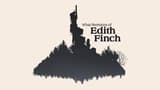 What Remains of Edith Finch	