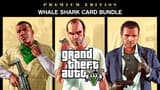 GRAND THEFT AUTO V: PREMIUM EDITION & Whale Shark Card Bundle