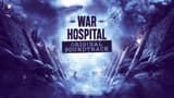 War Hospital - Original Soundtrack