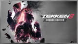 TEKKEN 8 - Deluxe Edition - Pre Order (US)