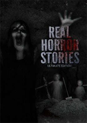 Real Horror Stories Ultimate Edition