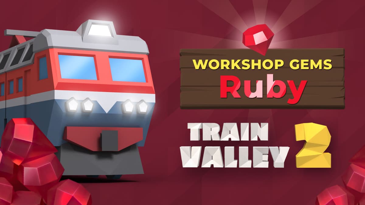 Train Valley 2: Workshop Gems – Ruby