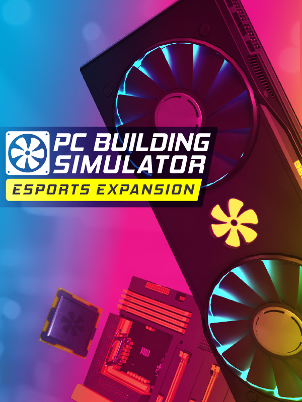 PC Building Simulator - Esports Expansion - Clés de jeu