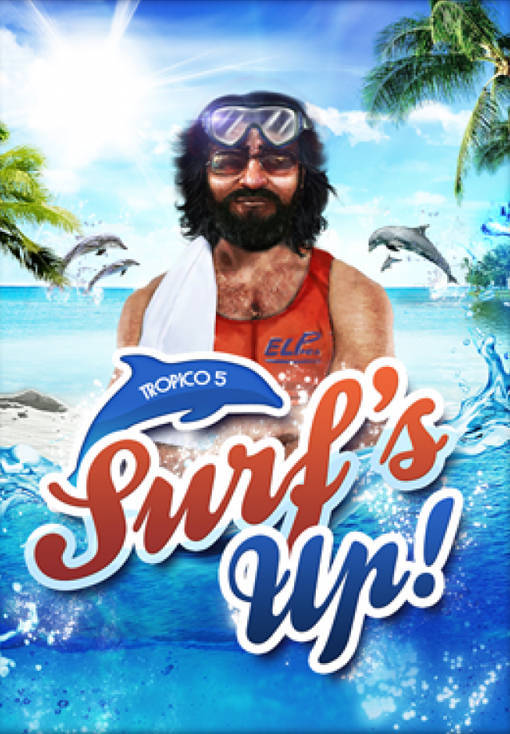 Tropico 5 - Surf's Up!
