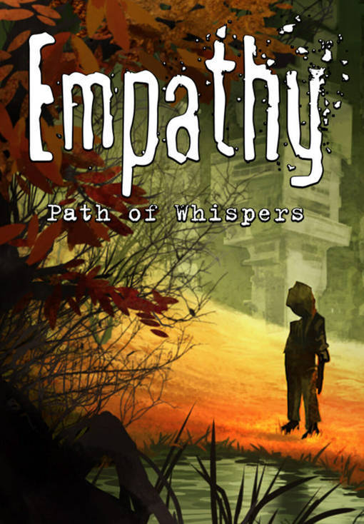 Empathy : Path of Whispers