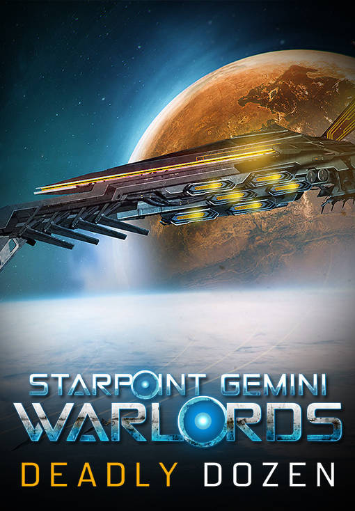 Starpoint Gemini Warlords - Deadly Dozen