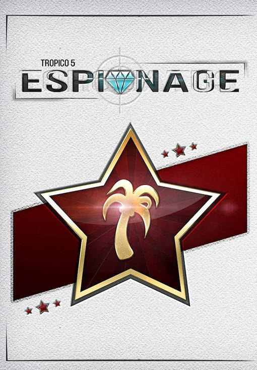 Tropico 5 - Espionage