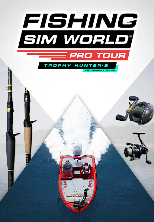 Fishing Sim World: Pro Tour - Trophy Hunter's Equipment Pack