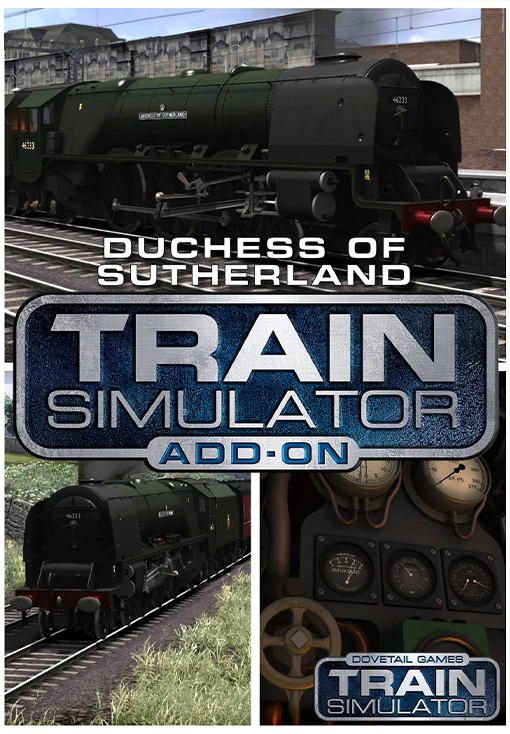 Train Simulator: Duchess of Sutherland Loco Add-On