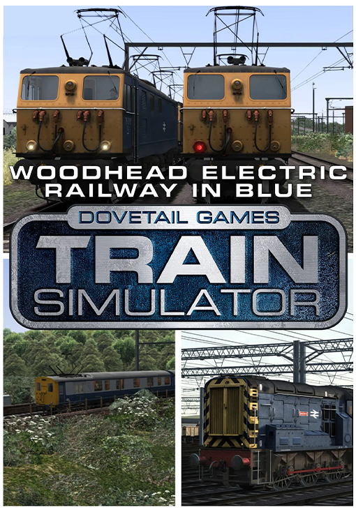 Train Simulator: Woodhead Electric Railway in Blue Route Add-On