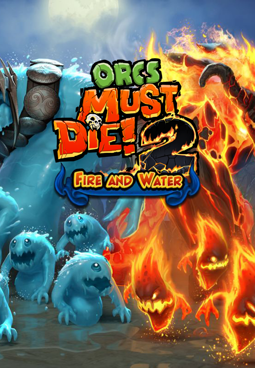 Orcs Must Die! 2 - Fire and Water Booster Pack