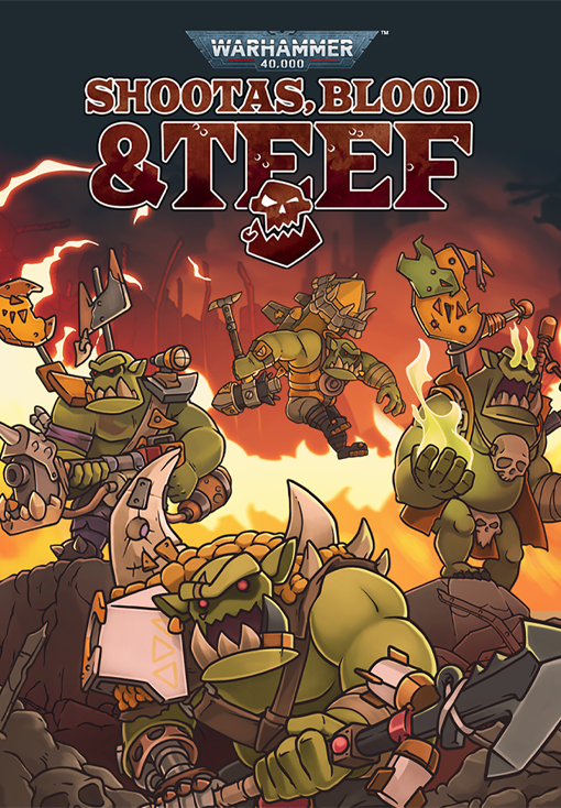 Warhammer 40,000: Shootas, Blood & Teef