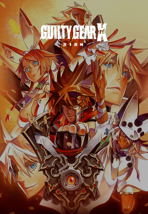 GUILTY GEAR Xrd -SIGN-