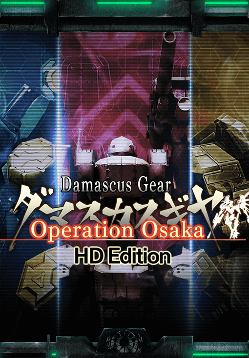 Damascus Gear Operation Osaka HD Edition