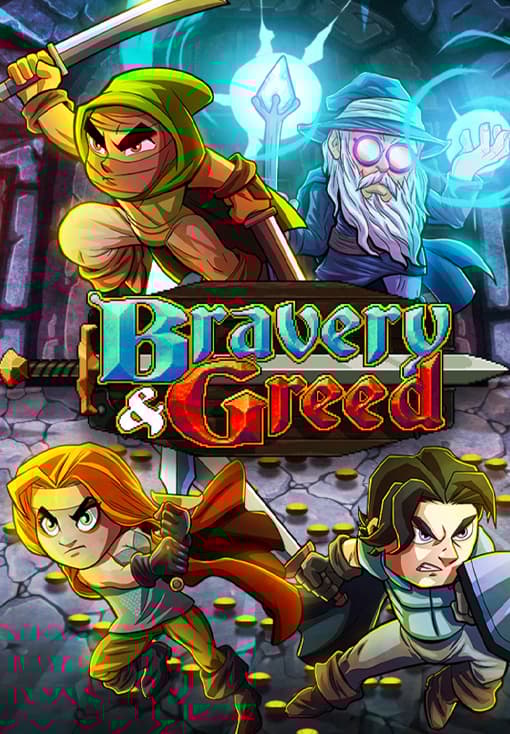 Bravery and Greed