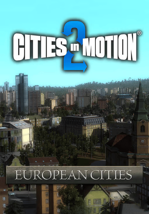 Cities in Motion 2: European Cities