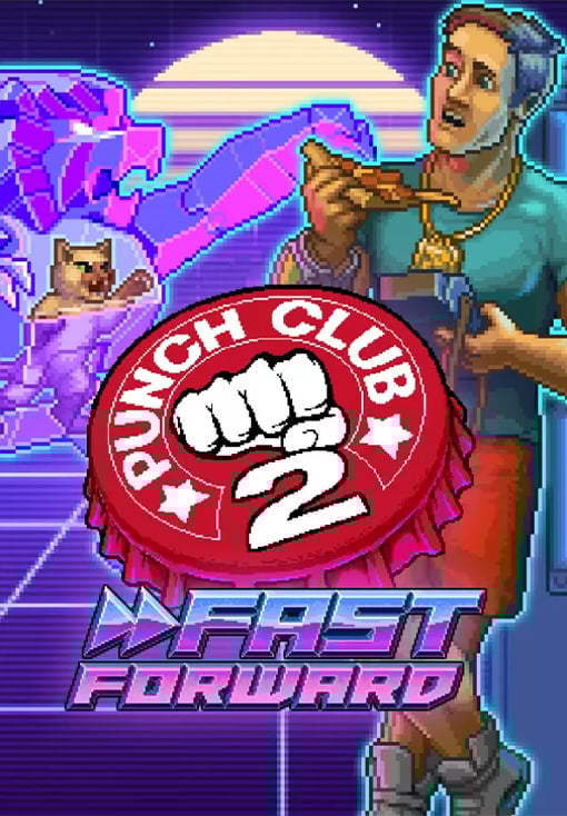 Punch Club 2: Fast Forward