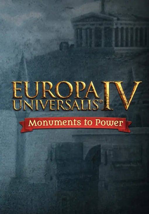 Europa Universalis IV: Monuments to Power Pack