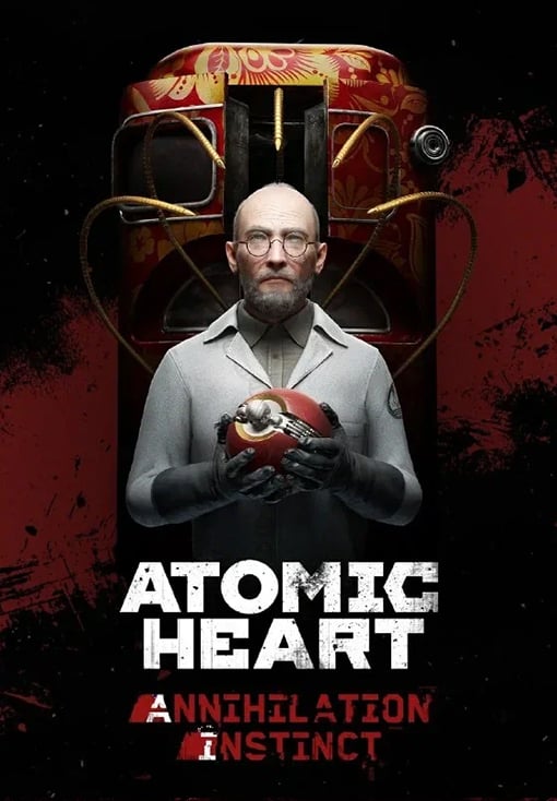 Atomic Heart - Annihilation Instinct