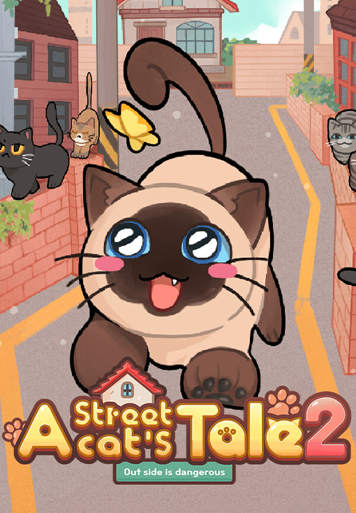 A Street Cat's Tale 2: Out side is dangerous