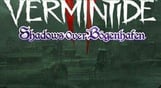 Warhammer: Vermintide 2 - Shadows Over Bögenhafen