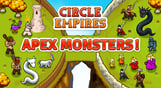 Circle Empires: Apex Monsters!