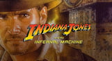 Indiana Jones and the Infernal Machine