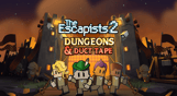 The Escapists 2 - Dungeons and Duct Tape