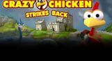 Crazy Chicken Strikes Back