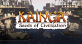 Kainga: Seeds of Civilization