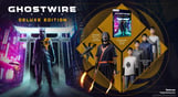 Ghostwire: Tokyo Deluxe Edition