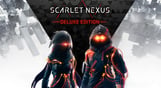 SCARLET NEXUS Deluxe Edition