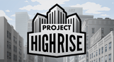 Project Highrise