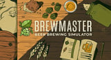 Brewmaster: Beer Brewing Simulator