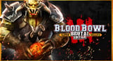 Blood Bowl 3 - Brutal Edition