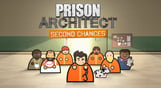 Prison Architect: Second Chances