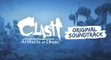 Clash: Artifacts of Chaos - Original Soundtrack