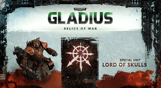 Warhammer 40,000: Gladius – Lord of Skulls