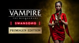 Vampire: The Masquerade - Swansong PRIMOGEN EDITION