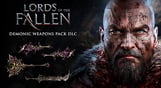 Lords of the Fallen - Demonic Weapon Pack