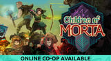 Children of Morta