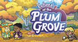 Echoes of the Plum Grove
