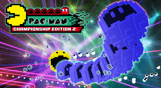 PAC-MAN Championship Editions 2