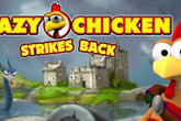 Crazy Chicken Strikes Back