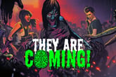 They Are Coming!