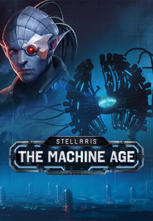 Stellaris: The Machine Age