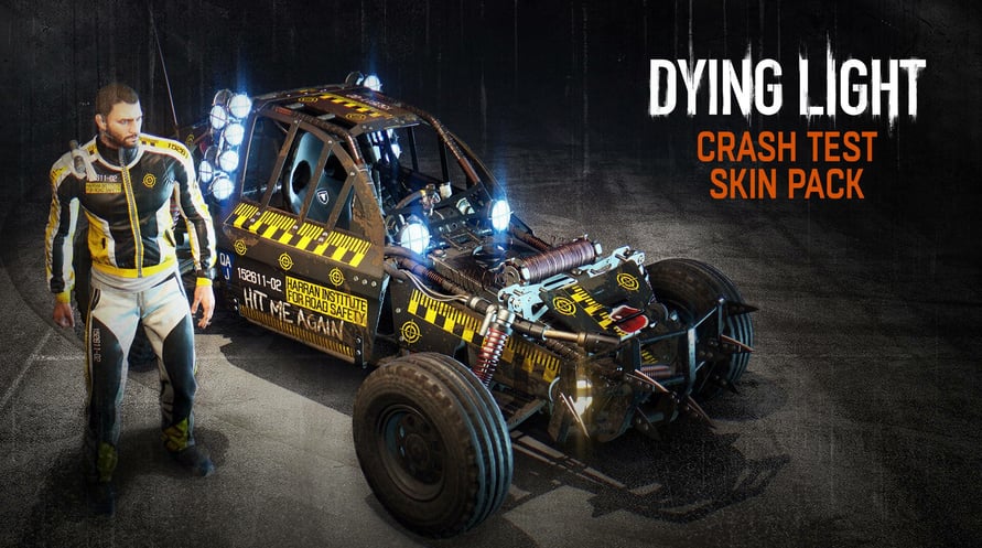 Dying Light - Crash Test Skin Pack- Moved to Genba