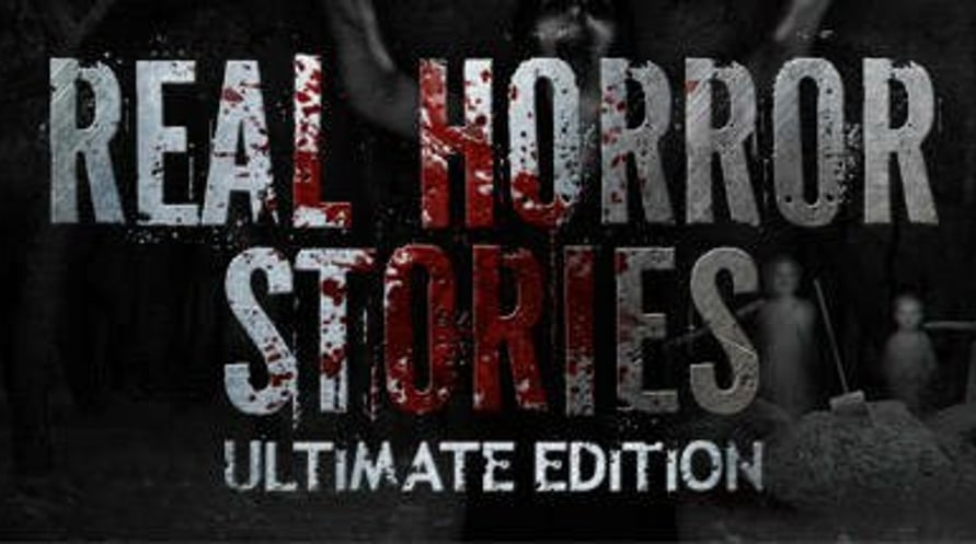 Real Horror Stories Ultimate Edition