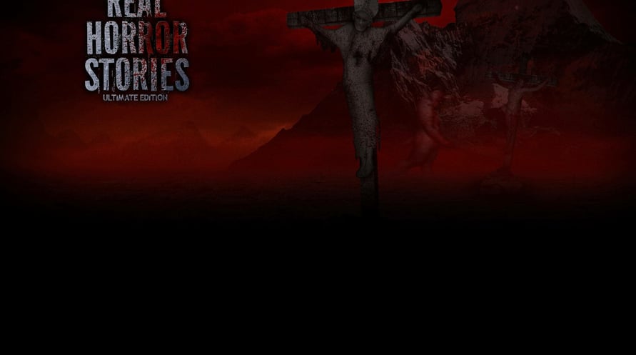 Real Horror Stories Ultimate Edition