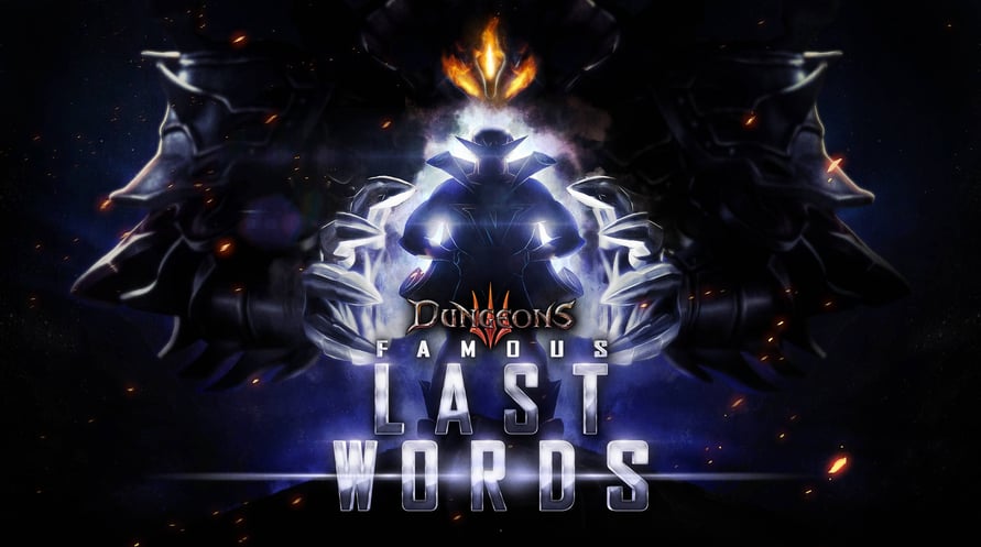 Dungeons 3 – Famous Last Words